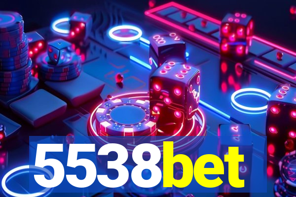 5538bet