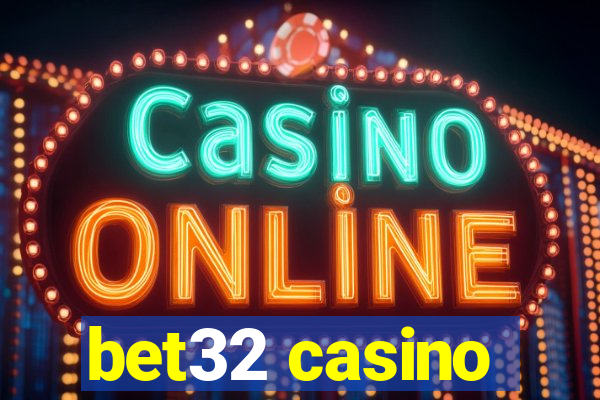 bet32 casino