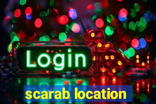 scarab location