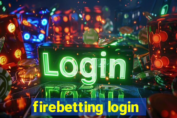 firebetting login