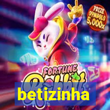 betizinha