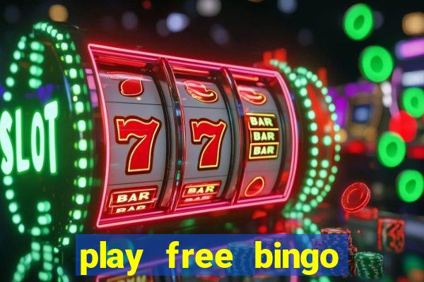 play free bingo games for fun