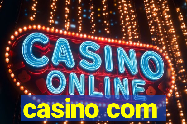 casino com