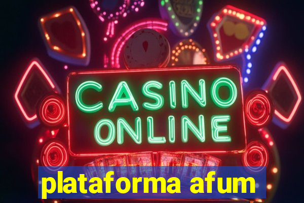 plataforma afum