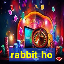 rabbit ho