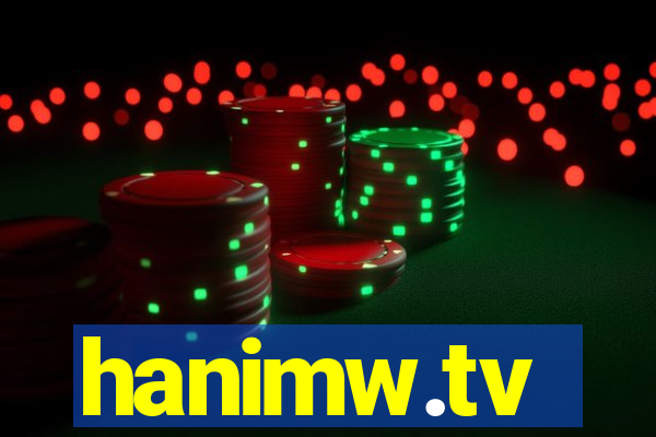 hanimw.tv