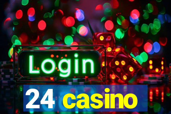 24 casino