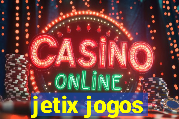 jetix jogos