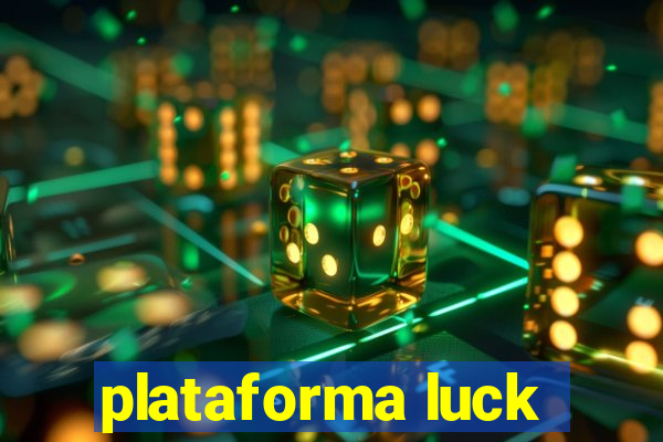 plataforma luck