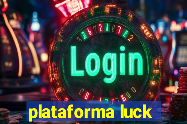 plataforma luck