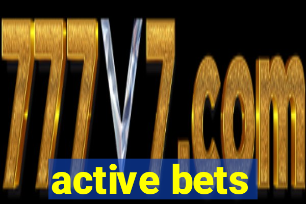 active bets