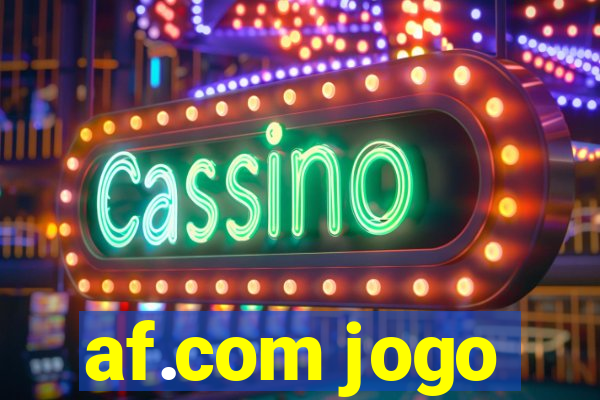 af.com jogo