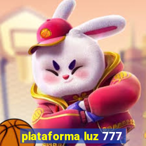 plataforma luz 777