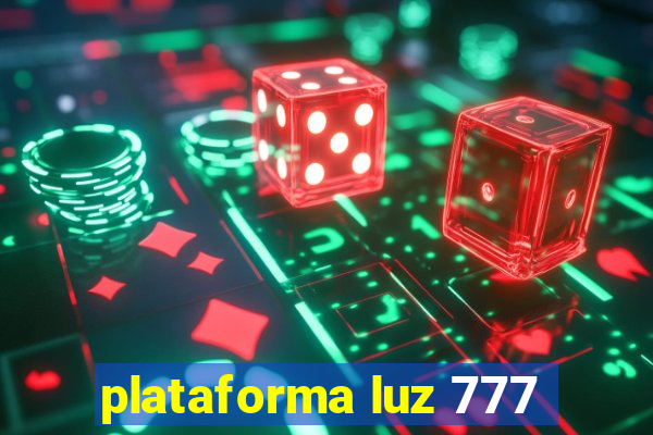 plataforma luz 777