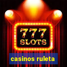 casinos ruleta