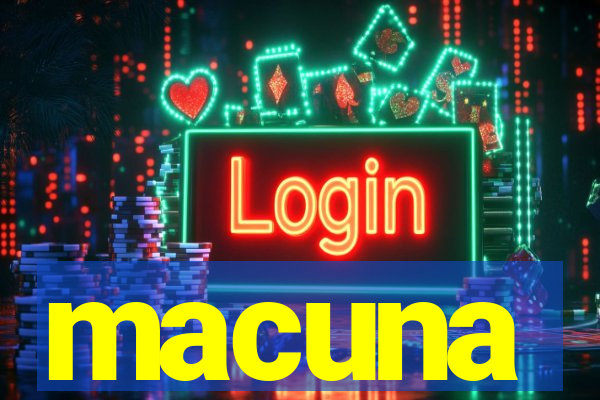 macuna