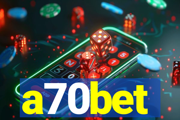 a70bet