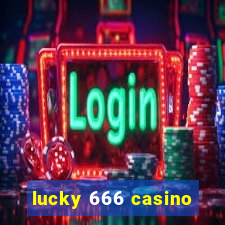 lucky 666 casino