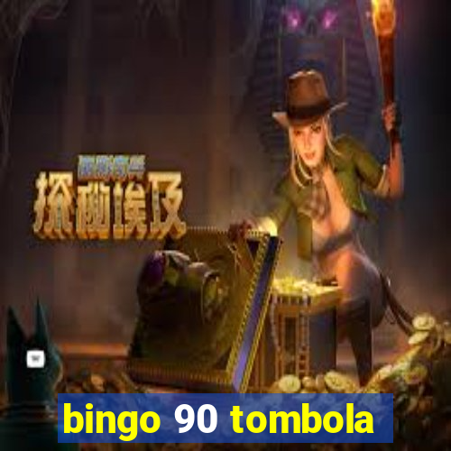 bingo 90 tombola