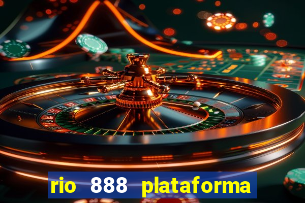 rio 888 plataforma de jogos