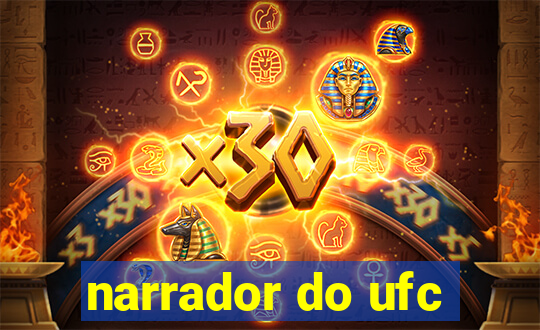 narrador do ufc