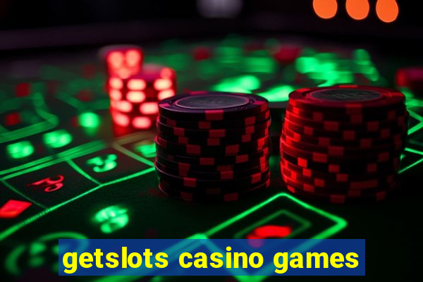 getslots casino games