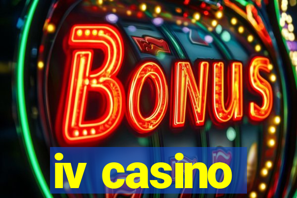 iv casino