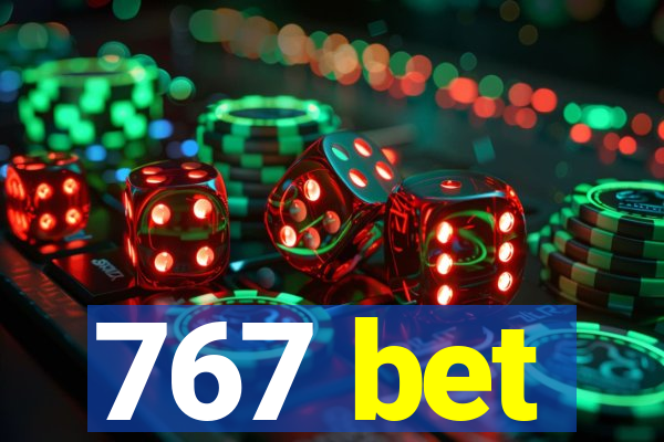 767 bet