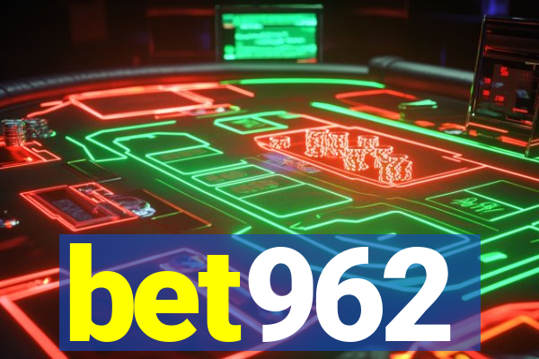 bet962