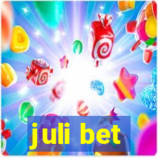 juli bet