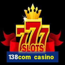 138com casino sister sites