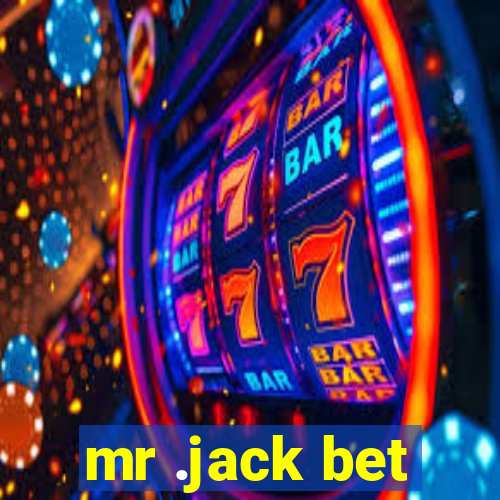 mr .jack bet