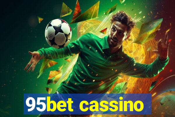 95bet cassino