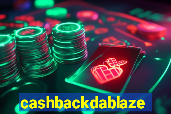 cashbackdablaze