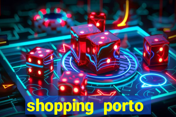 shopping porto miller boulevard