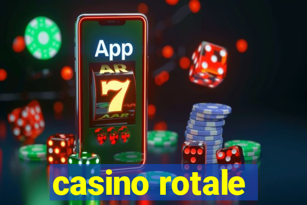 casino rotale