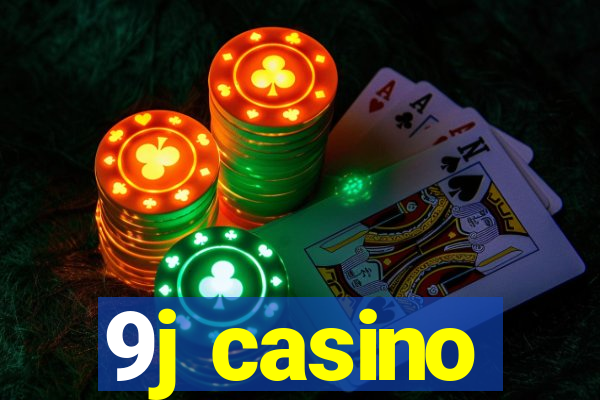 9j casino