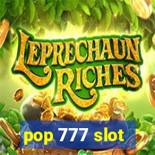 pop 777 slot