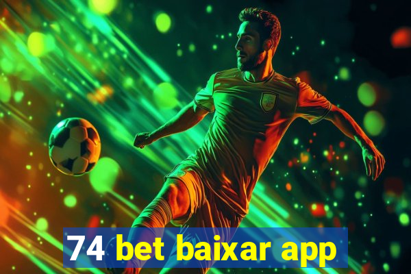 74 bet baixar app