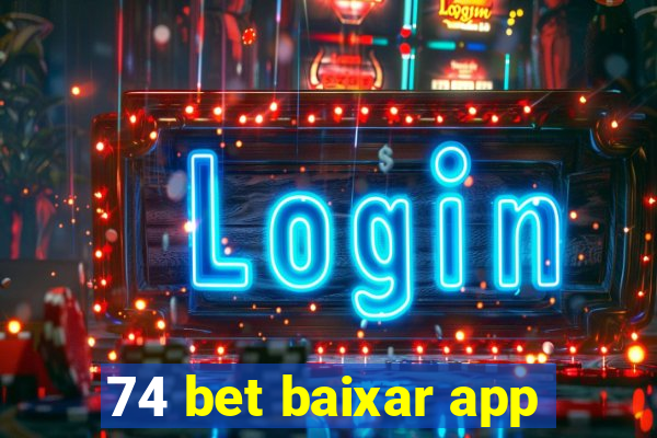 74 bet baixar app