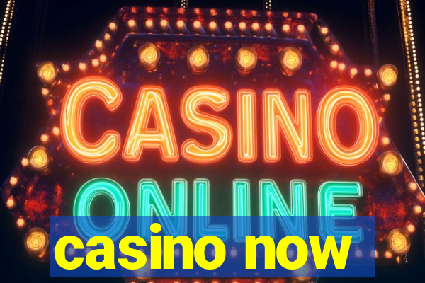 casino now