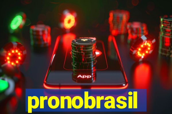 pronobrasil