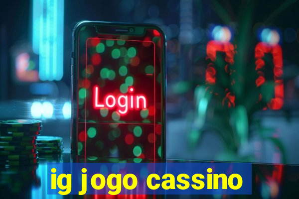 ig jogo cassino