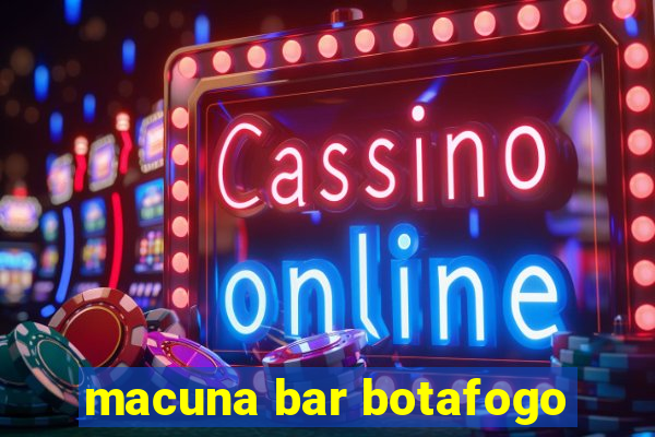 macuna bar botafogo