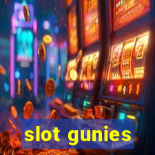 slot gunies