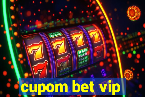 cupom bet vip