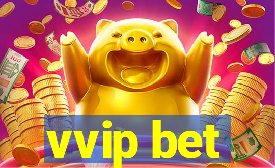 vvip bet