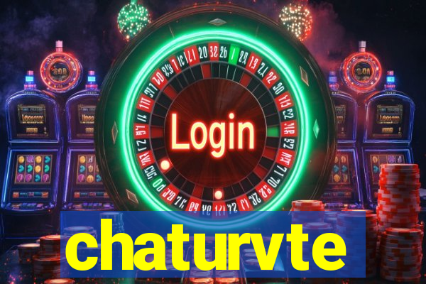 chaturvte