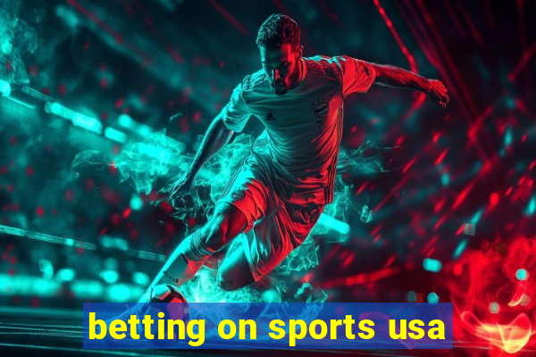 betting on sports usa