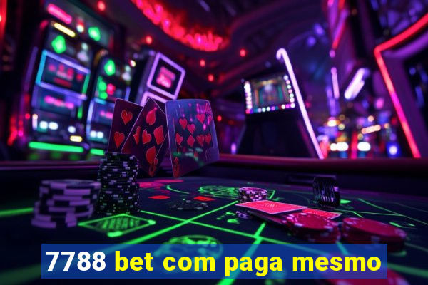 7788 bet com paga mesmo